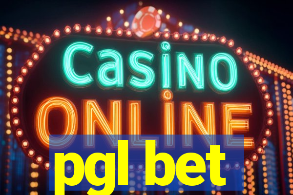 pgl bet